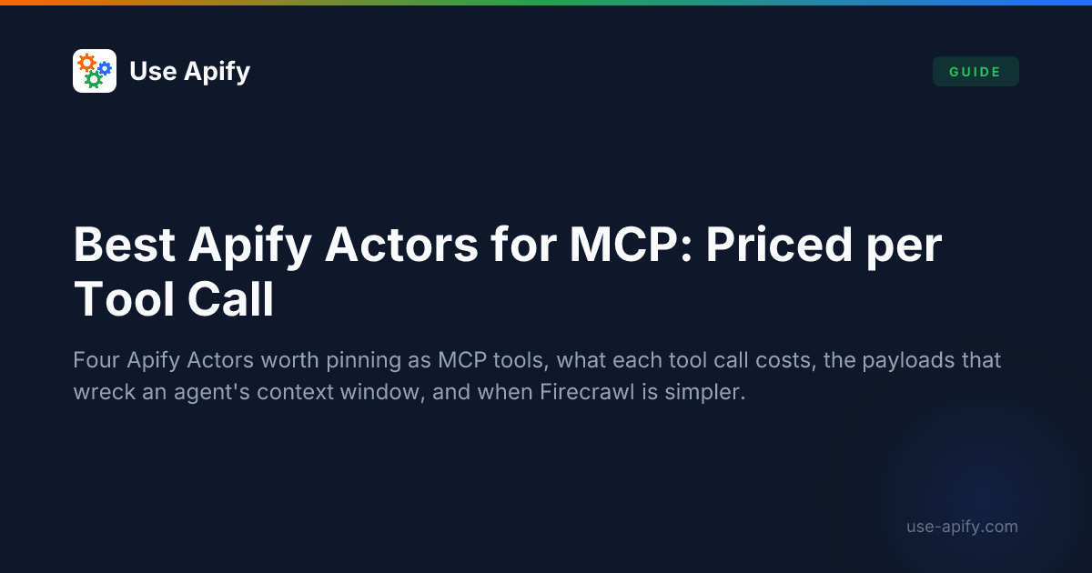 Best MCP Server Actors on Apify (2026): Connect AI Agents | Use Apify